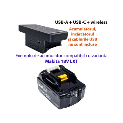 Adaptor powerbank cu USB-A, USB-C și wireless, compatibil cu acumulator Makita 18V LXT